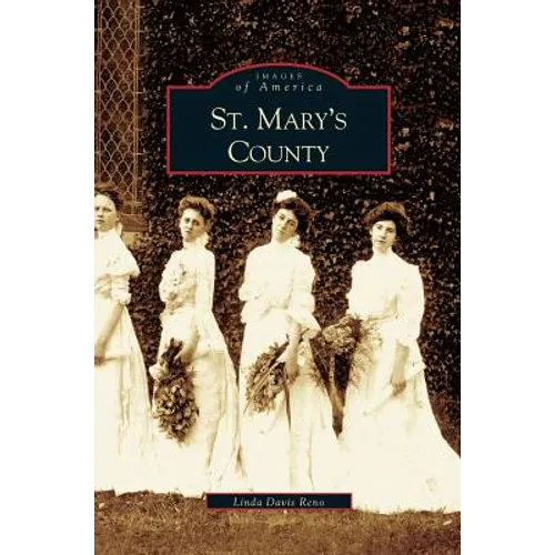 St. Mary's County - Hardcover
