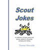 Scout Jokes: A Collection of Clean Jokes and Stories Related to Scouting, Camping, and Hiking - Paperback