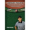 Forward Progress: Confessions from a rookie college football official - Paperback