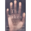 The Taken: True Stories of the Sinaloa Drug War - Paperback