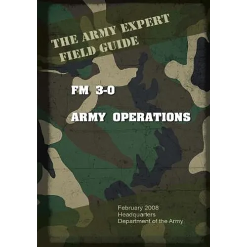 Field Manual FM 3-0 Army Operations - Paperback