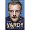 Jamie Vardy: From Nowhere, My Story - Paperback