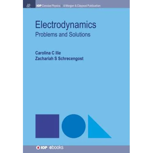 Electrodynamics: Problems and Solutions - Hardcover