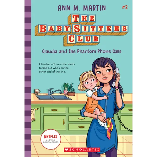 Claudia and the Phantom Phone Calls (the Baby-Sitters Club #2): Volume 2 - Paperback