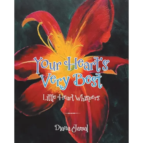 Your Heart's Very Best: Little Heart Whispers - Paperback