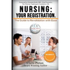 Nursing: Your Registration.: The Guide to Revalidation with Ease. - Paperback