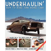 Underhaulin': How to make junk model cars - Paperback