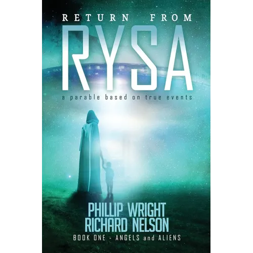Return From Rysa: Angels and Aliens - Paperback