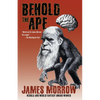 Behold the Ape - Paperback