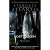 STARGATE ATLANTIS Lost Queen - Paperback