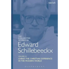 The Collected Works of Edward Schillebeeckx Volume 7: Christ: The Christian Experience in the Modern World - Paperback