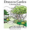 Drawn to Garden Coloring Book - Paperback