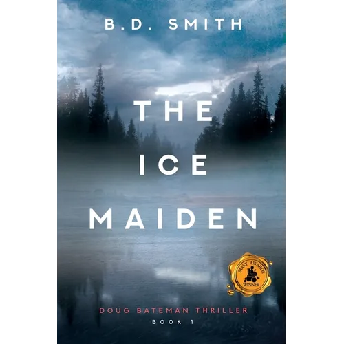 The Ice Maiden: A Fast-Paced Murder Thriller - Paperback
