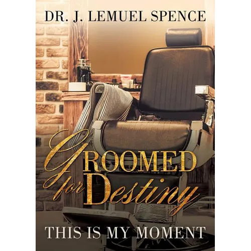 Groomed For Destiny - Paperback