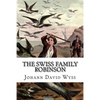The Swiss Family Robinson - Paperback