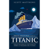 Breve historia sobre el Titanic - Datos históricos fascinantes sobre la tragedia del Titanic - Paperback