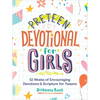 Preteen Devotional for Girls: 52 Weeks of Encouraging Devotions and Scripture for Tweens - Hardcover
