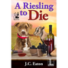 A Riesling to Die - Paperback