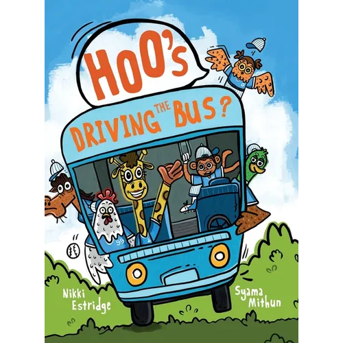 Hoo's Driving the Bus? - Hardcover