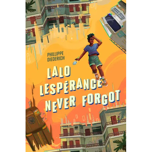 Lalo Lespérance Never Forgot - Hardcover