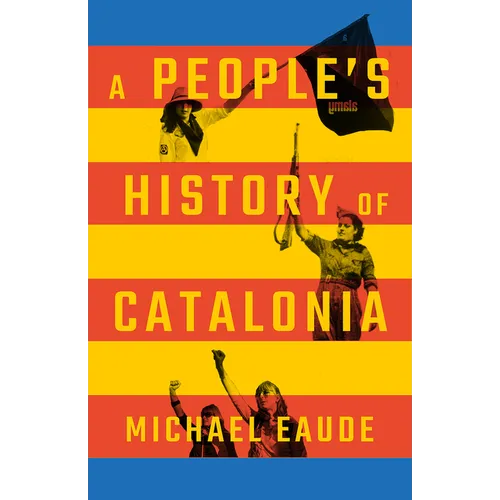 A People's History of Catalonia - Hardcover