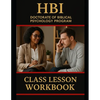 HBI Doctorate Workbook: Curriculum for Biblical Psychology - Paperback