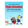 The Flight Attendant Survival Guide - Paperback
