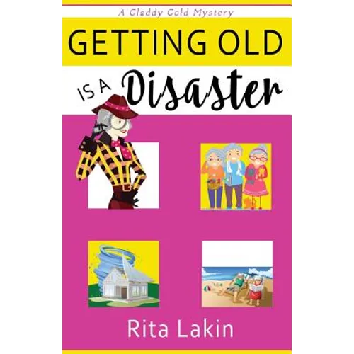 Getting Old is a Disaster - Paperback