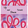 Up and Down Sounds - Hardcover