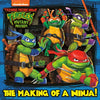 The Making of a Ninja! (Teenage Mutant Ninja Turtles: Mutant Mayhem) - Paperback