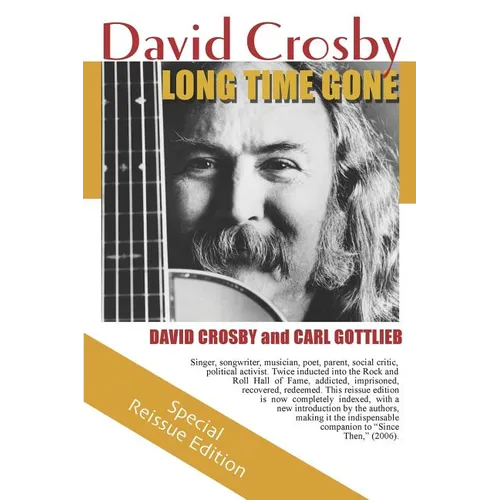Long Time Gone: the autobiography of David Crosby - Paperback