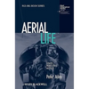 Aerial Life: Spaces, Mobilities, Affects - Paperback