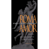Rome Is Love Spelled Backward: Enjoying Art and Architecture in the Eternal City - Paperback