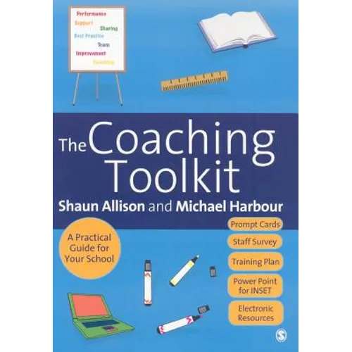 The Coaching Toolkit: A Practical Guide for Your School - Paperback