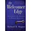 The Welcomer Edge: Unlocking the Secrets to Repeat Business - Paperback