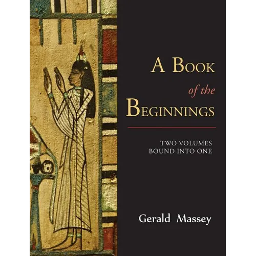 A Book of the Beginnings [TWO VOLUMES BOUND INTO ONE] - Paperback