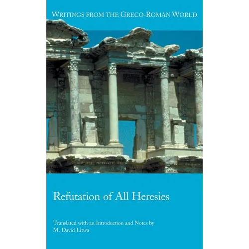 Refutation of All Heresies - Hardcover