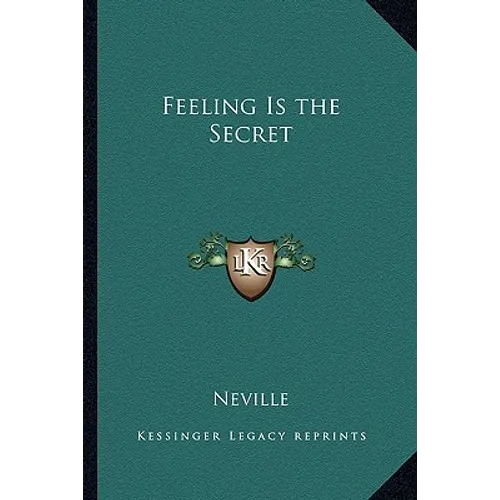 Feeling Is the Secret - Paperback