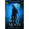 Full Wolf Moon - Paperback
