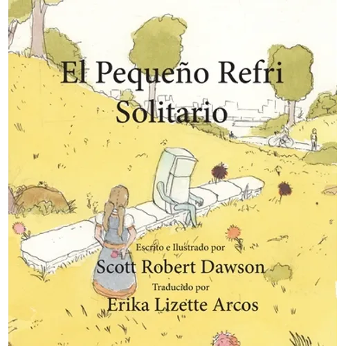 El Pequeño Refri Solitario - Hardcover