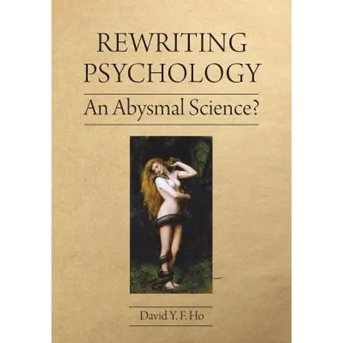Rewriting Psychology: An Abysmal Science? - Paperback