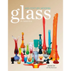 Mid-Century Modern Glass in America - Hardcover