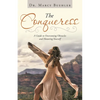 The Conqueress: A Guide to Overcoming Obstacles and Honoring Yourself - Paperback