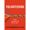 A Volunteering: A Guide to Serving in the Body of Christ - Paperback