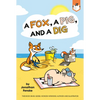 A Fox, a Pig, and a Dig - Paperback