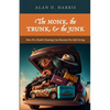 The Monk, the Trunk, & the Junk - Paperback