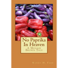 No Paprika In Heaven: A Mousie Brown Tale - Paperback
