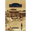 Rancho Mirage - Hardcover