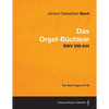 Das Orgel-Buchlein - Bwv 599-644 - For Solo Organ (1715) - Paperback