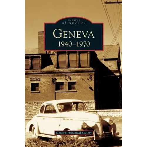 Geneva: 1940-1970 - Hardcover